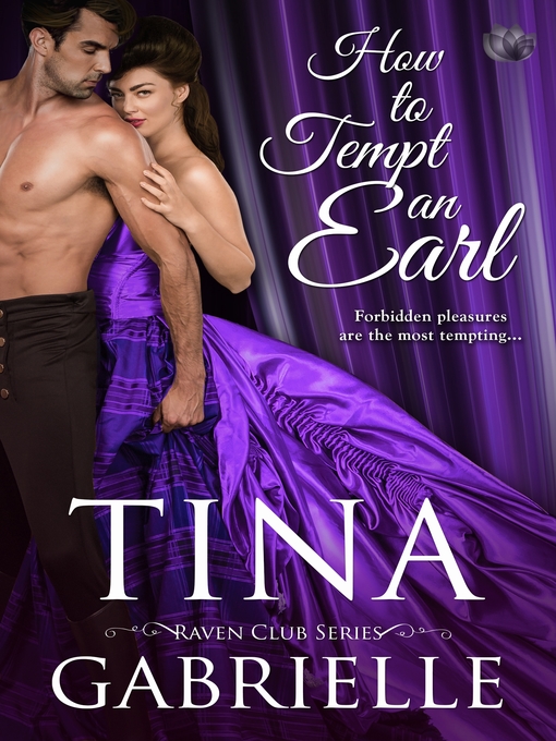 Title details for How to Tempt an Earl by Tina Gabrielle - Wait list